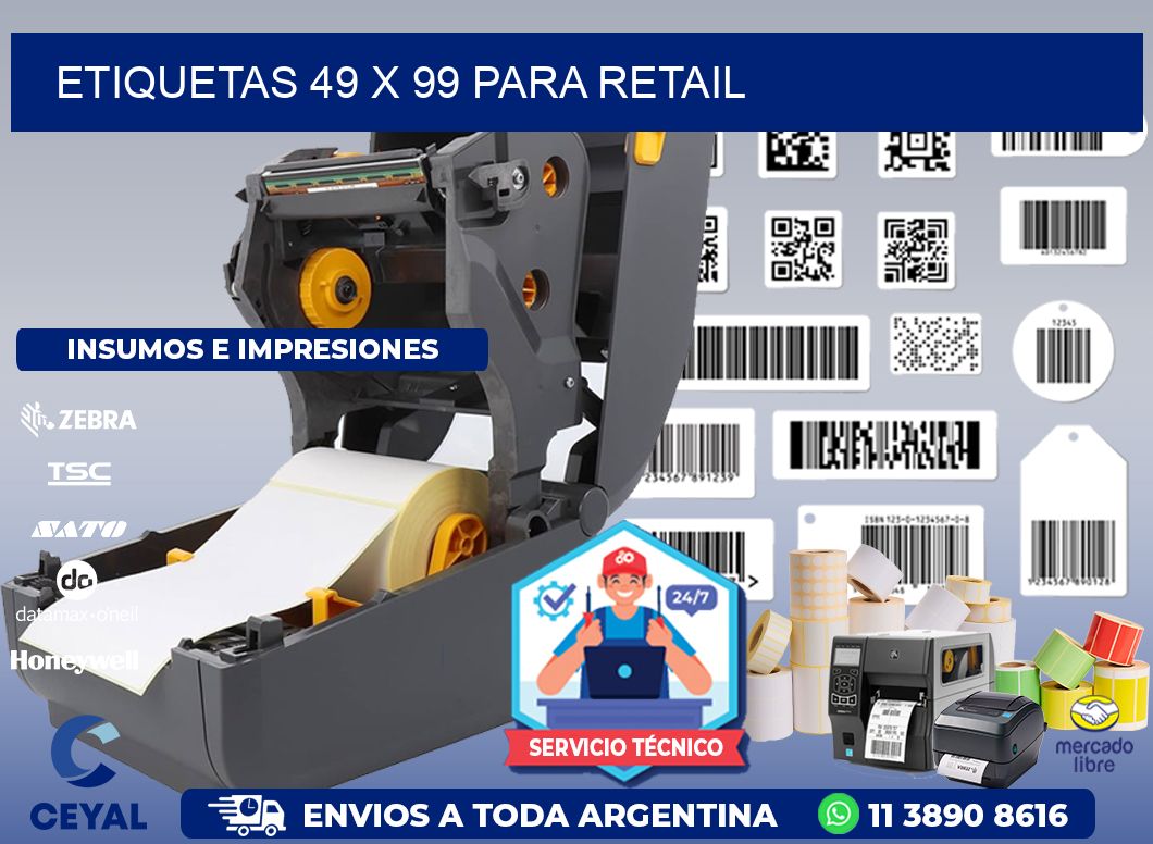 ETIQUETAS 49 x 99 PARA RETAIL