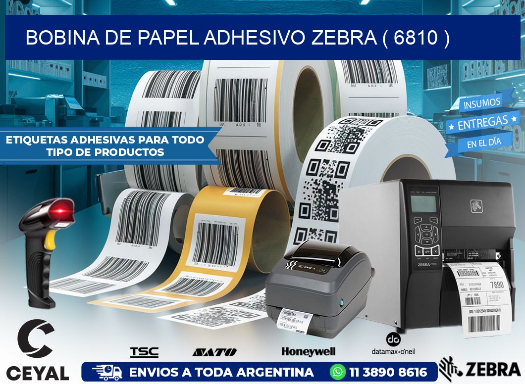 BOBINA DE PAPEL ADHESIVO ZEBRA ( 6810 )