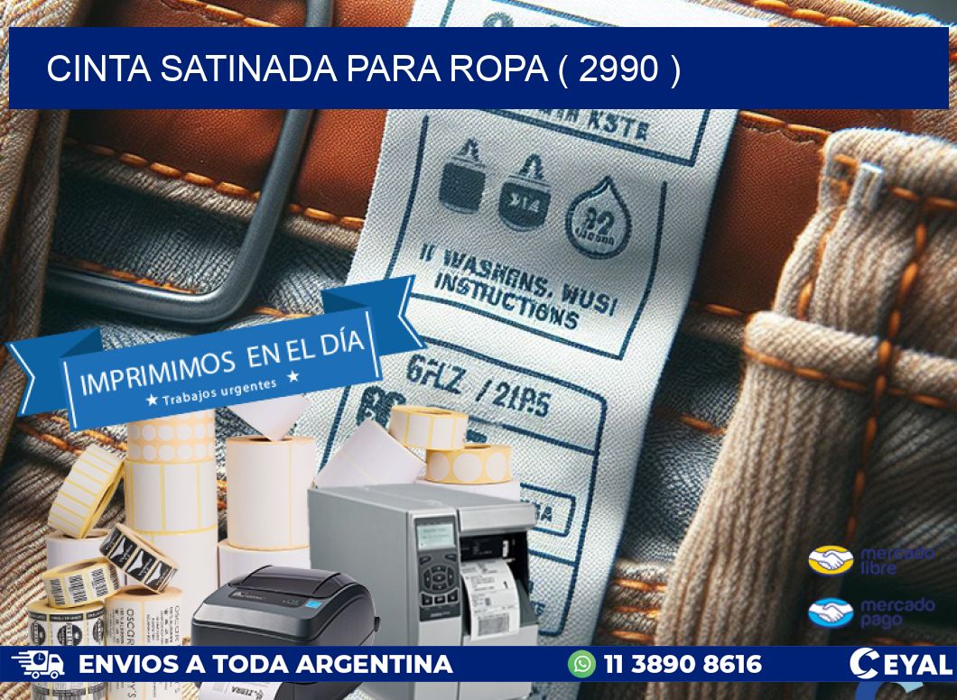 CINTA SATINADA PARA ROPA ( 2990 )