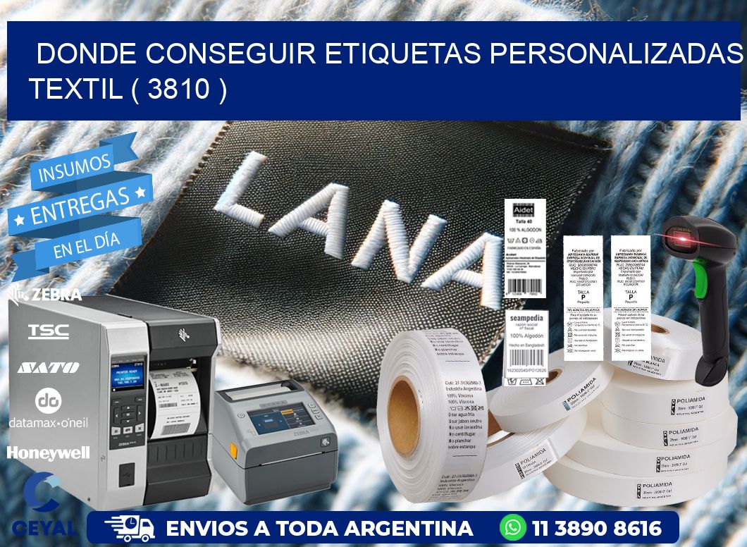 DONDE CONSEGUIR ETIQUETAS PERSONALIZADAS TEXTIL ( 3810 )