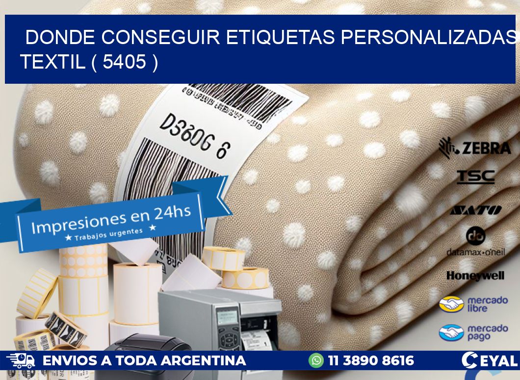 DONDE CONSEGUIR ETIQUETAS PERSONALIZADAS TEXTIL ( 5405 )