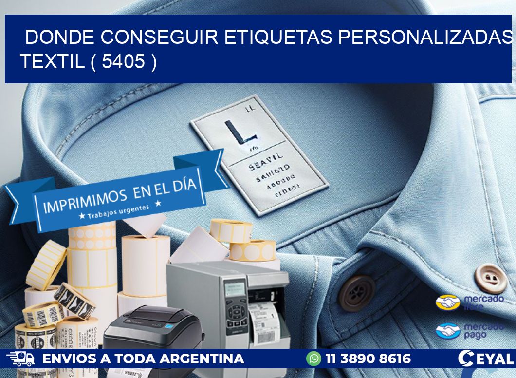 DONDE CONSEGUIR ETIQUETAS PERSONALIZADAS TEXTIL ( 5405 )