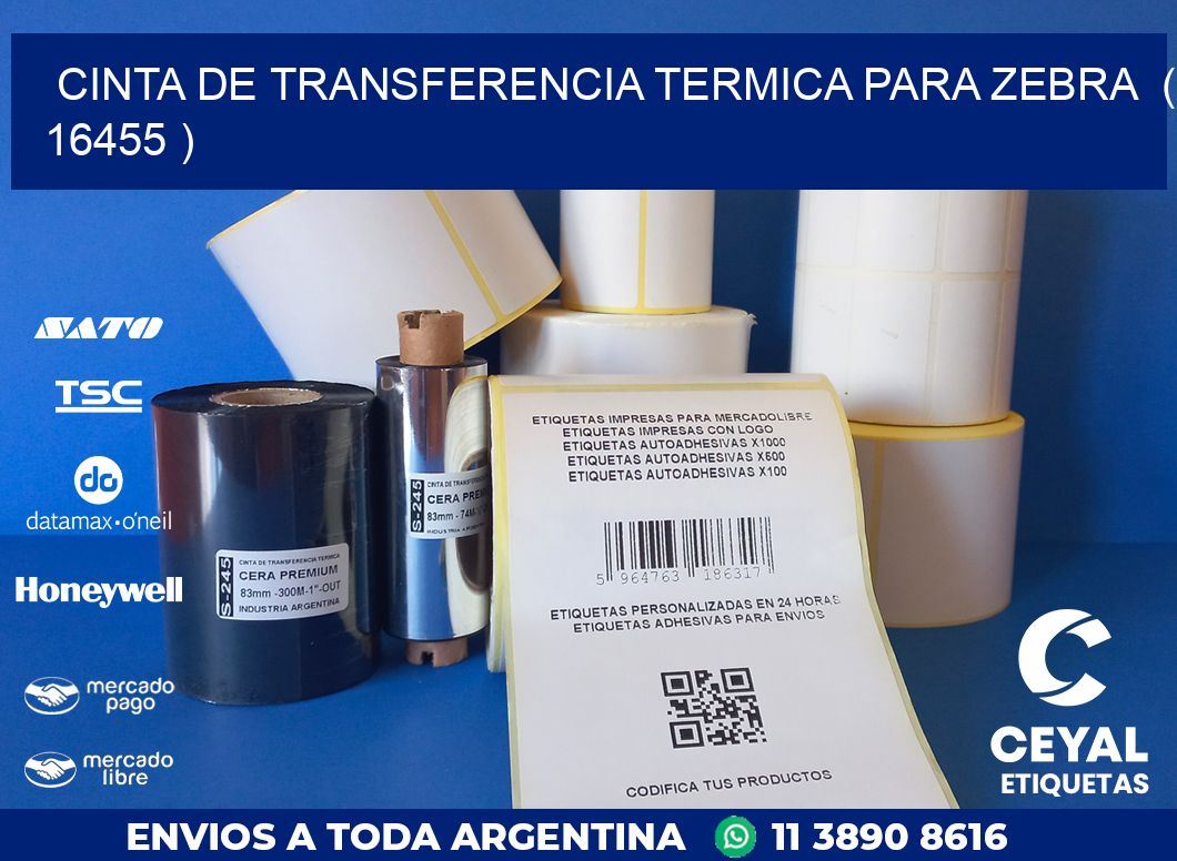 CINTA DE TRANSFERENCIA TERMICA PARA ZEBRA  ( 16455 )