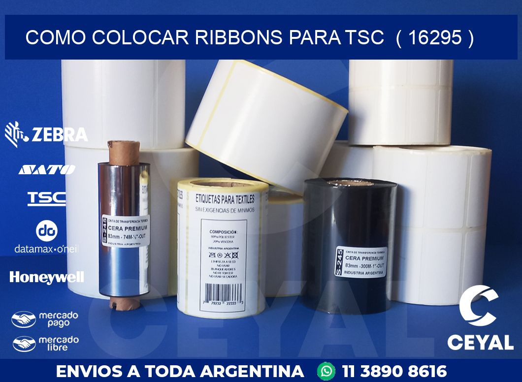 COMO COLOCAR RIBBONS PARA TSC  ( 16295 )