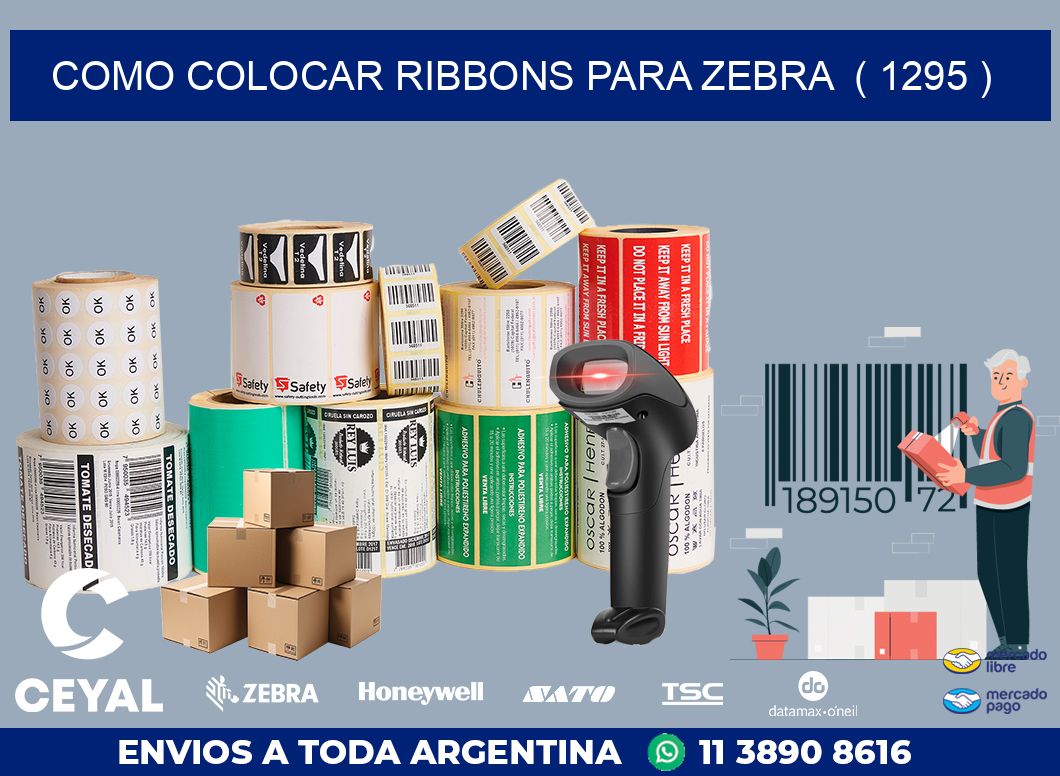 COMO COLOCAR RIBBONS PARA ZEBRA  ( 1295 )