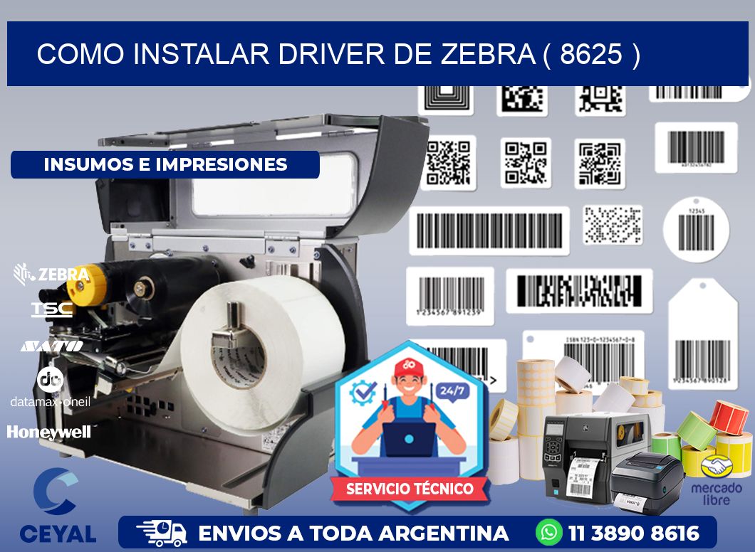 COMO INSTALAR DRIVER DE ZEBRA ( 8625 )