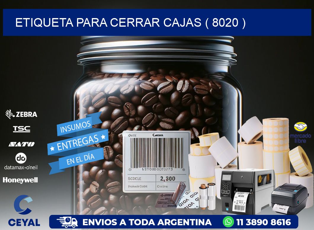 ETIQUETA PARA CERRAR CAJAS ( 8020 )