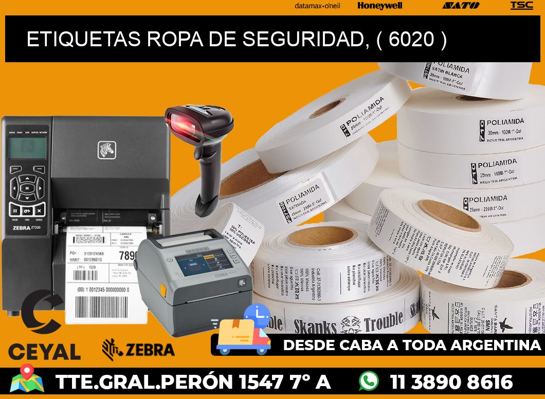 ETIQUETAS ROPA DE SEGURIDAD, ( 6020 )