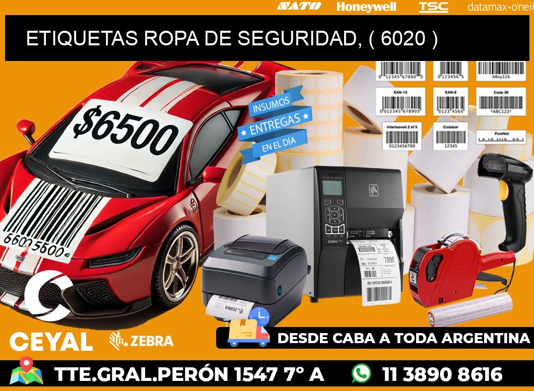 ETIQUETAS ROPA DE SEGURIDAD, ( 6020 )