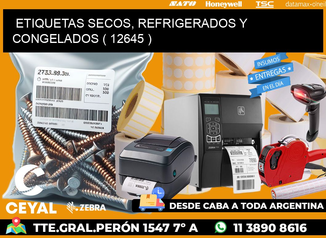 ETIQUETAS SECOS, REFRIGERADOS Y CONGELADOS ( 12645 )