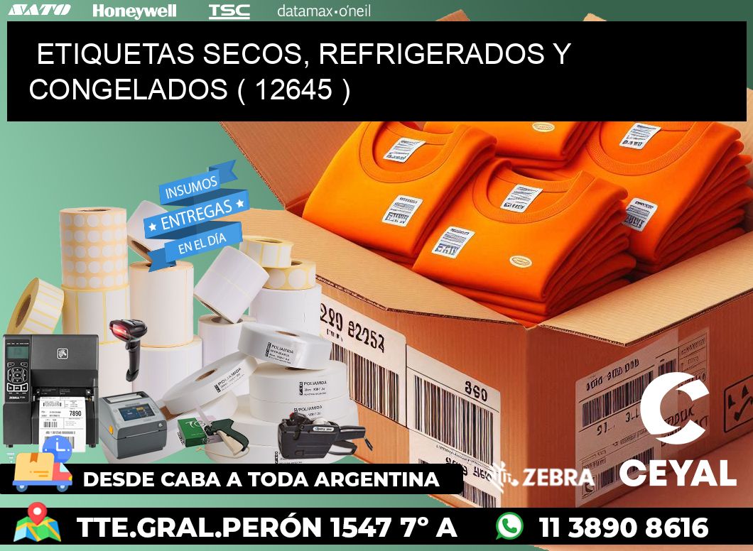 ETIQUETAS SECOS, REFRIGERADOS Y CONGELADOS ( 12645 )