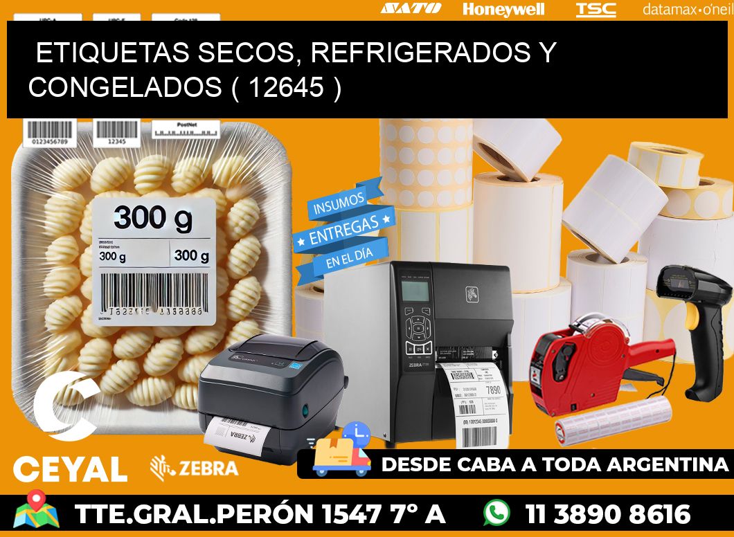 ETIQUETAS SECOS, REFRIGERADOS Y CONGELADOS ( 12645 )