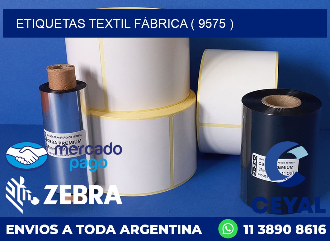 ETIQUETAS TEXTIL FÁBRICA ( 9575 )