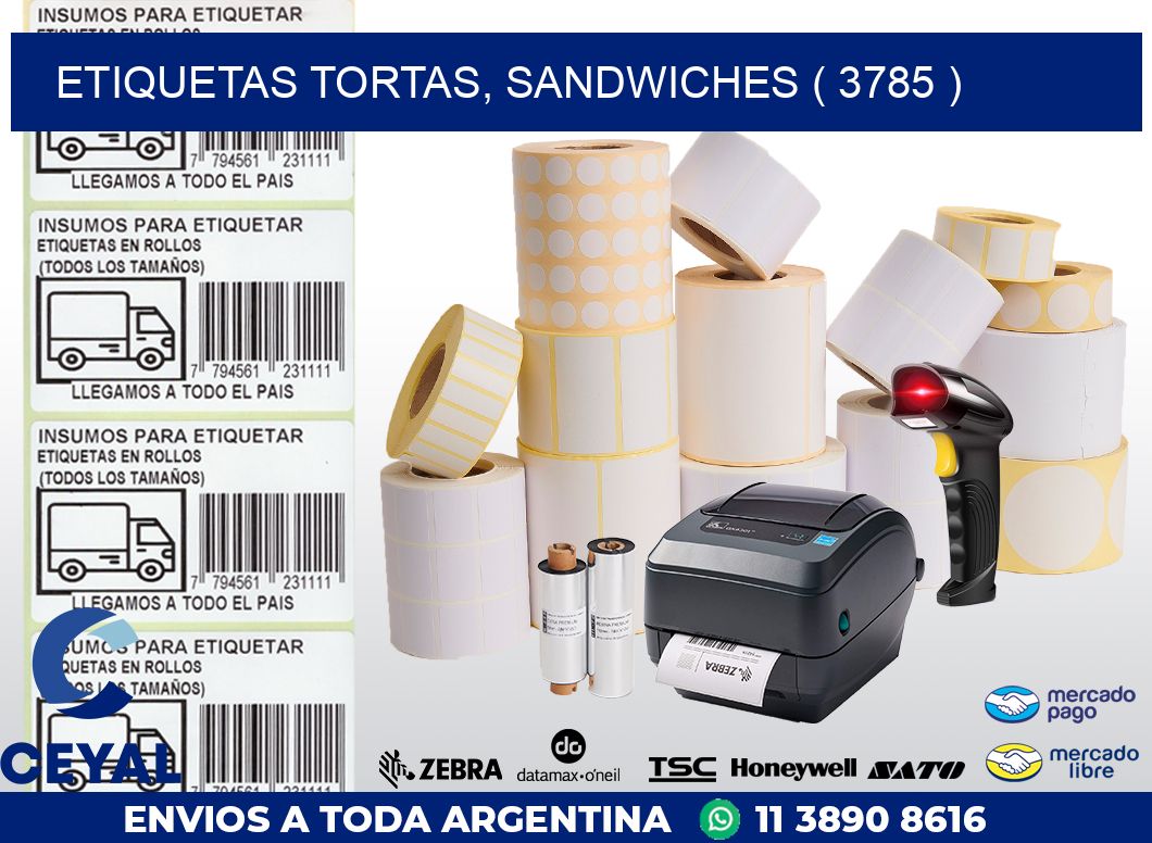 ETIQUETAS TORTAS, SANDWICHES ( 3785 )