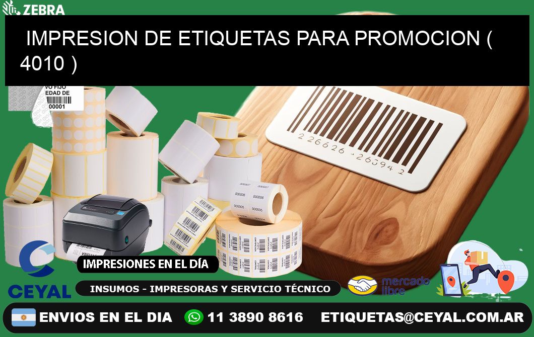 IMPRESION DE ETIQUETAS PARA PROMOCION ( 4010 )