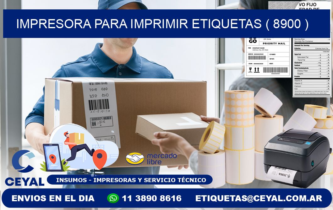 IMPRESORA PARA IMPRIMIR ETIQUETAS ( 8900 )