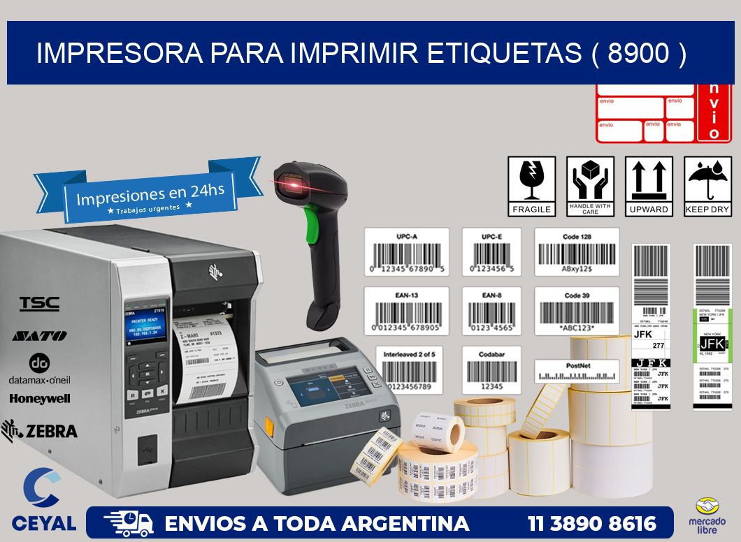 IMPRESORA PARA IMPRIMIR ETIQUETAS ( 8900 )