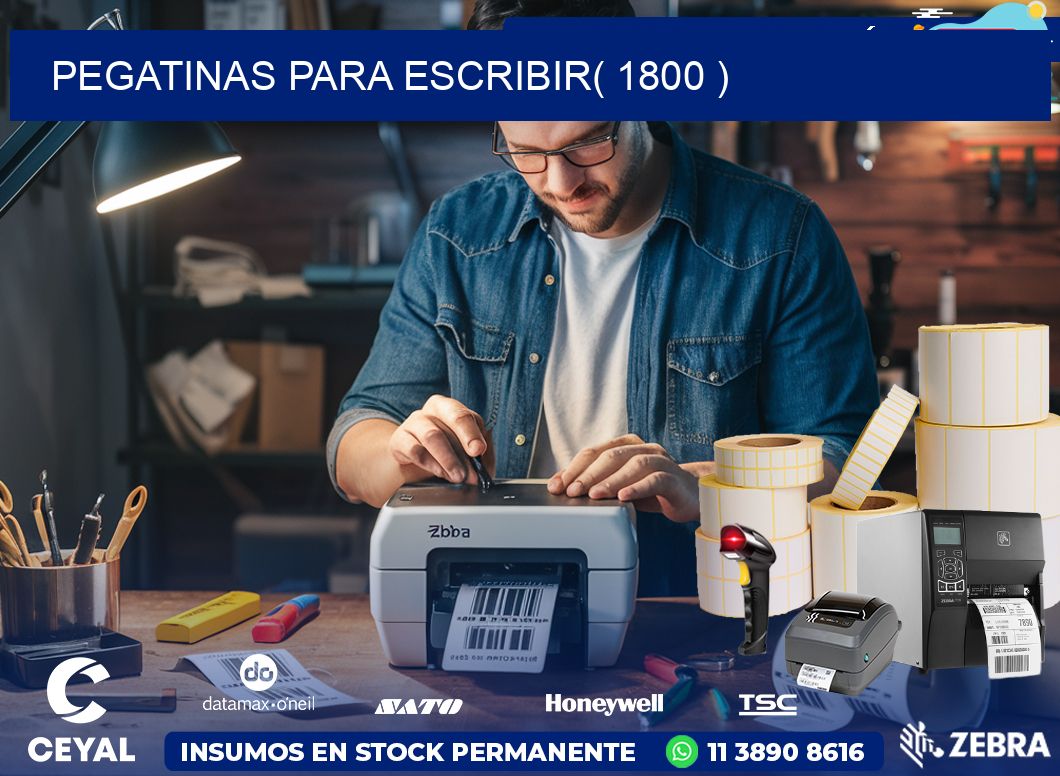 PEGATINAS PARA ESCRIBIR( 1800 )