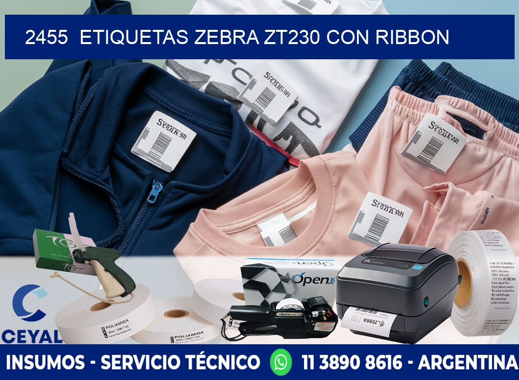 2455  ETIQUETAS ZEBRA ZT230 CON RIBBON