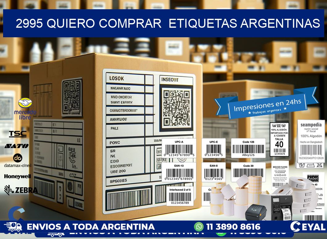 2995 QUIERO COMPRAR  ETIQUETAS ARGENTINAS