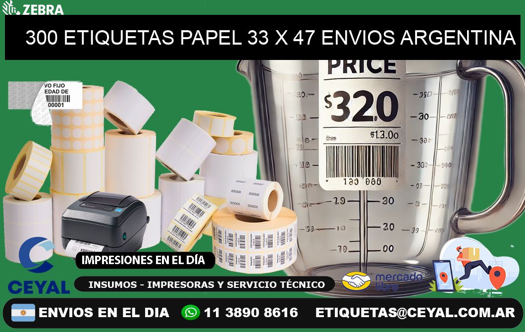 300 ETIQUETAS PAPEL 33 x 47 ENVIOS ARGENTINA