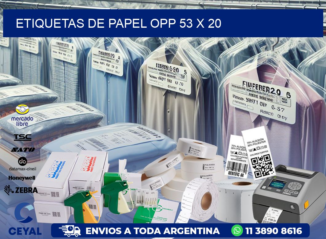 ETIQUETAS DE PAPEL OPP 53 x 20