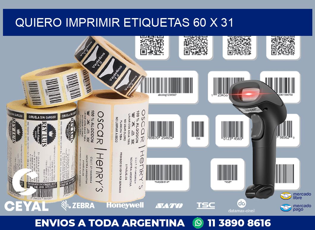 QUIERO IMPRIMIR ETIQUETAS 60 x 31