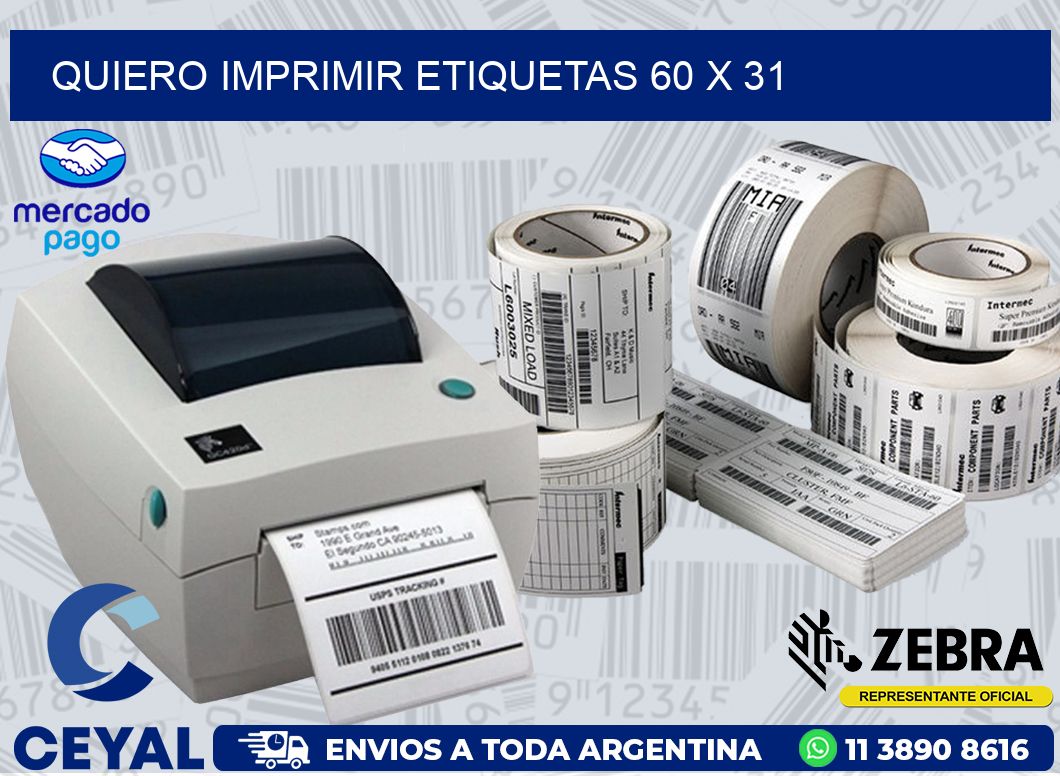 QUIERO IMPRIMIR ETIQUETAS 60 x 31