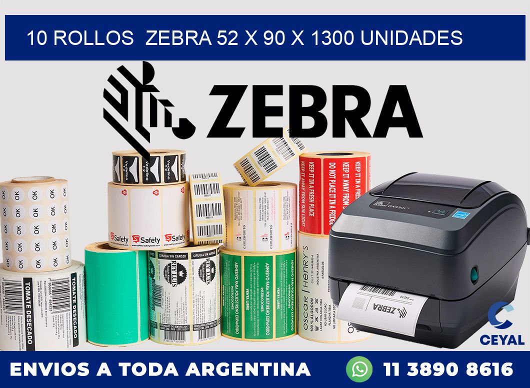 10 ROLLOS  ZEBRA 52 x 90 X 1300 UNIDADES