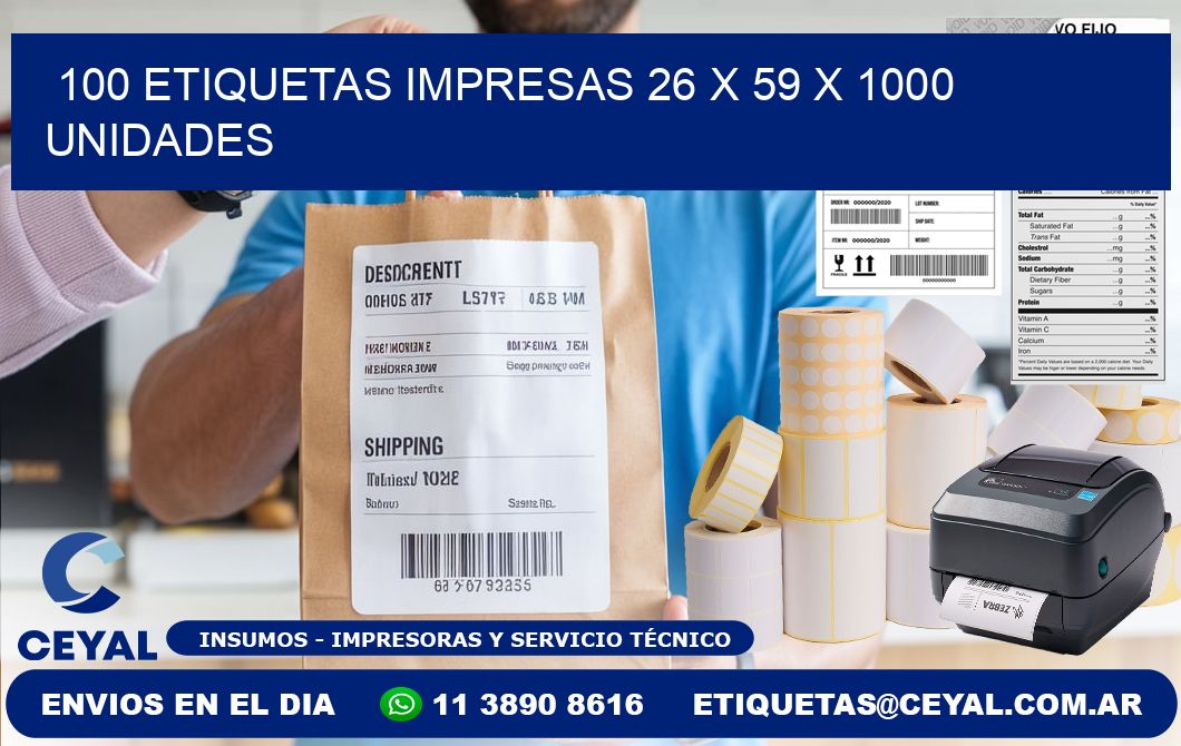 100 ETIQUETAS IMPRESAS 26 x 59 X 1000 UNIDADES