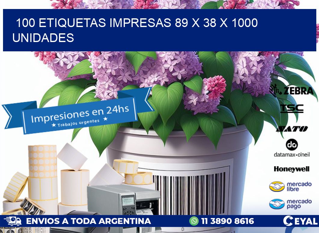 100 ETIQUETAS IMPRESAS 89 x 38 X 1000 UNIDADES