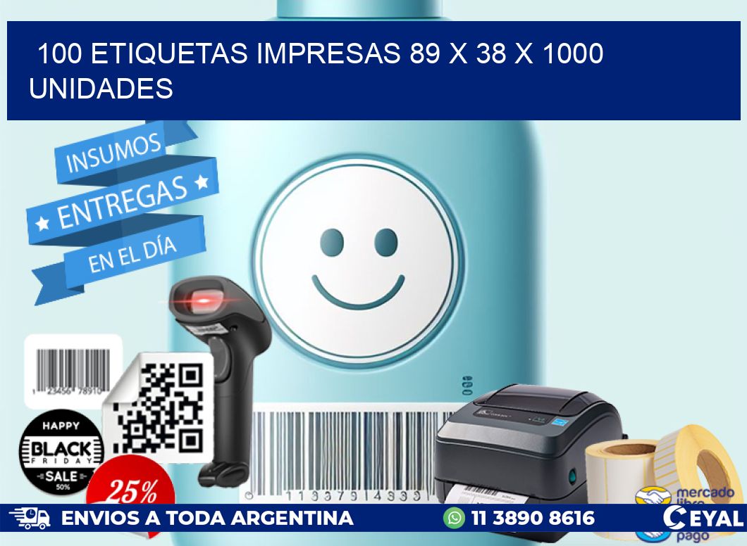 100 ETIQUETAS IMPRESAS 89 x 38 X 1000 UNIDADES