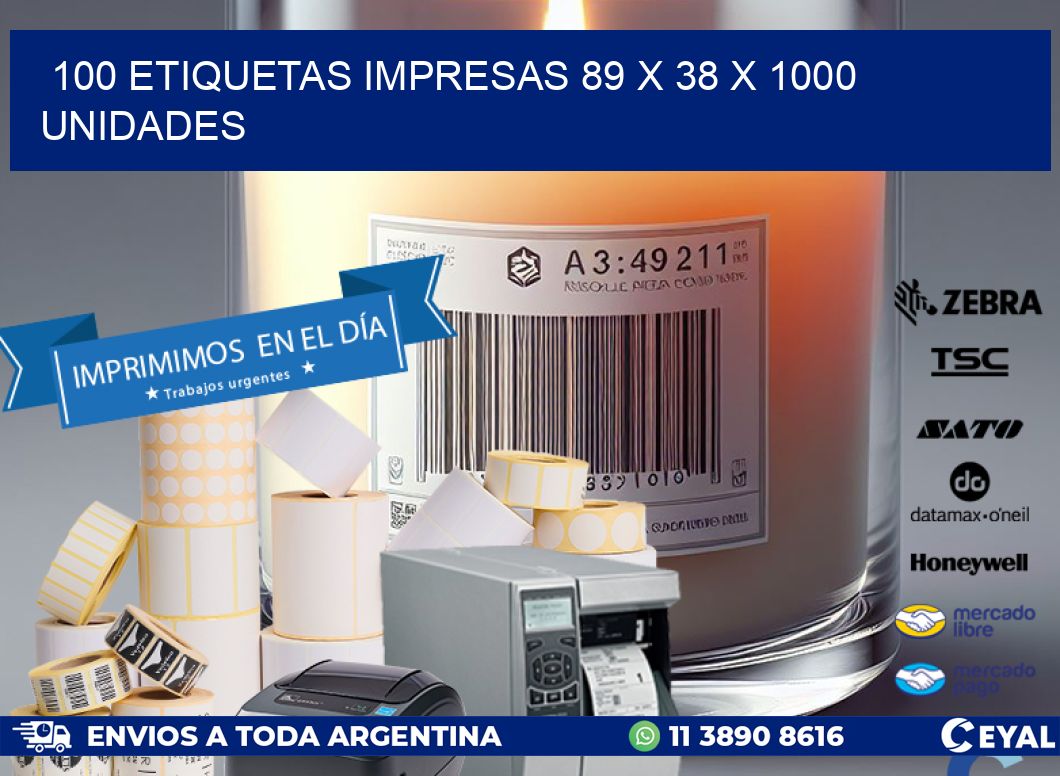 100 ETIQUETAS IMPRESAS 89 x 38 X 1000 UNIDADES