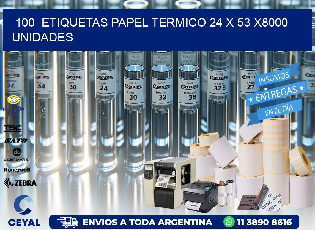 100  ETIQUETAS PAPEL TERMICO 24 x 53 X8000 UNIDADES