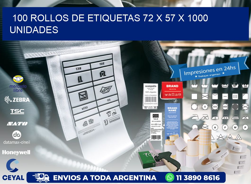 100 ROLLOS DE ETIQUETAS 72 x 57 X 1000 UNIDADES