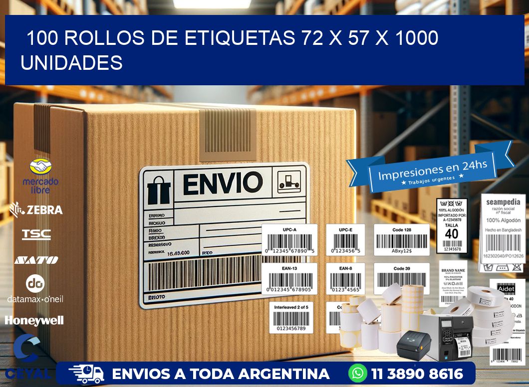 100 ROLLOS DE ETIQUETAS 72 x 57 X 1000 UNIDADES