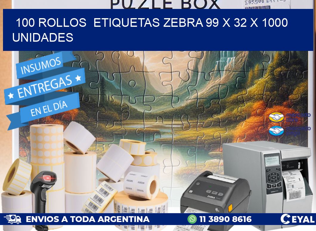 100 ROLLOS  ETIQUETAS ZEBRA 99 x 32 X 1000 UNIDADES