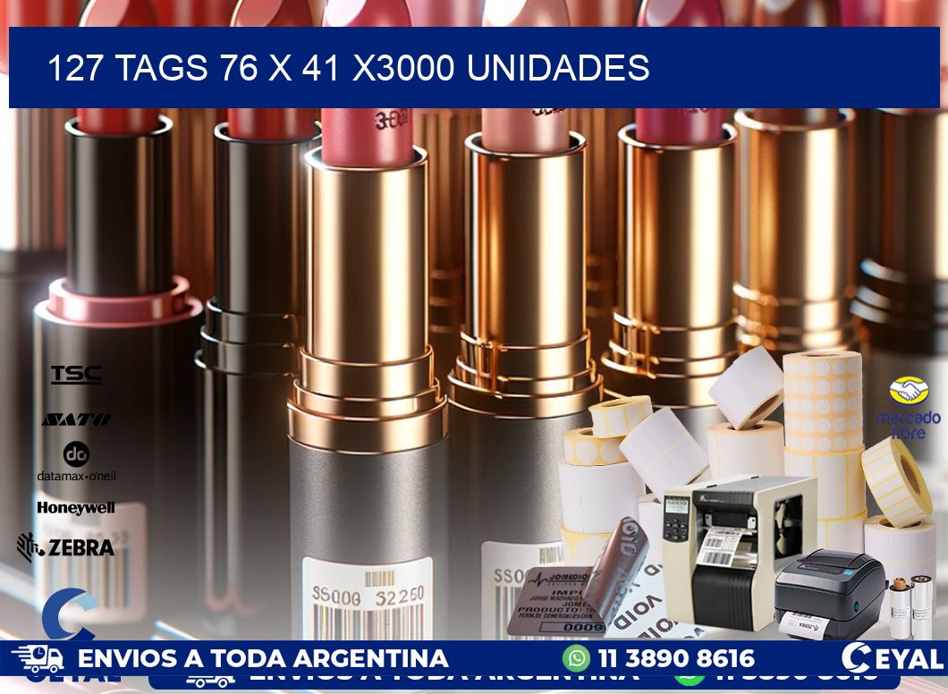 127 TAGS 76 x 41 X3000 UNIDADES