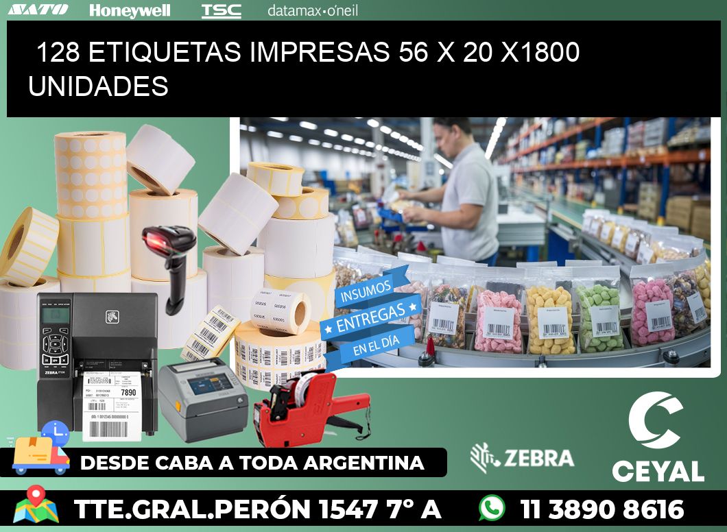 128 ETIQUETAS IMPRESAS 56 x 20 X1800 UNIDADES