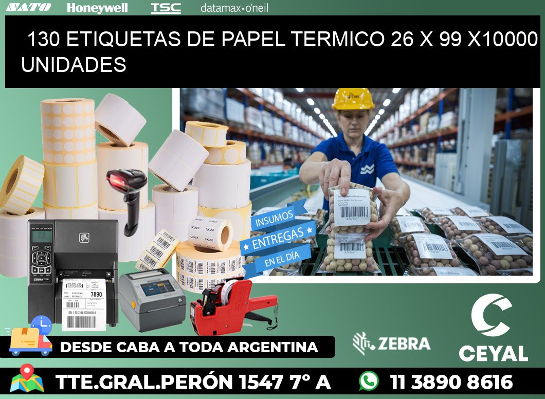 130 ETIQUETAS DE PAPEL TERMICO 26 x 99 X10000 UNIDADES