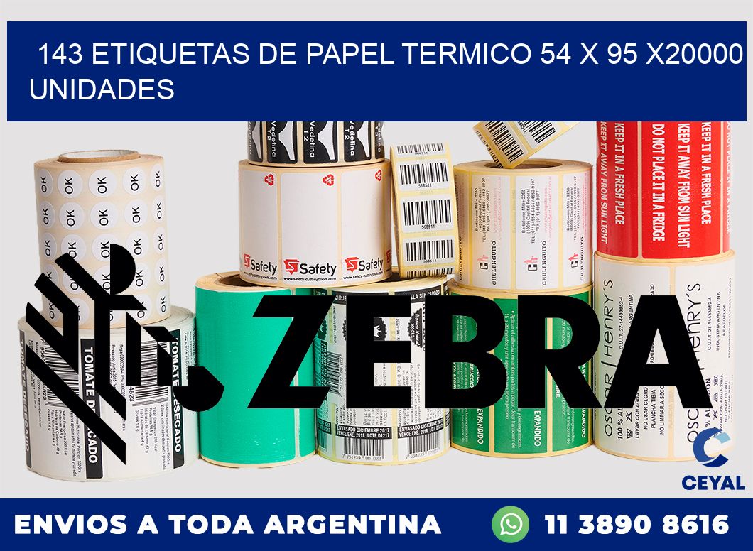 143 ETIQUETAS DE PAPEL TERMICO 54 x 95 X20000 UNIDADES