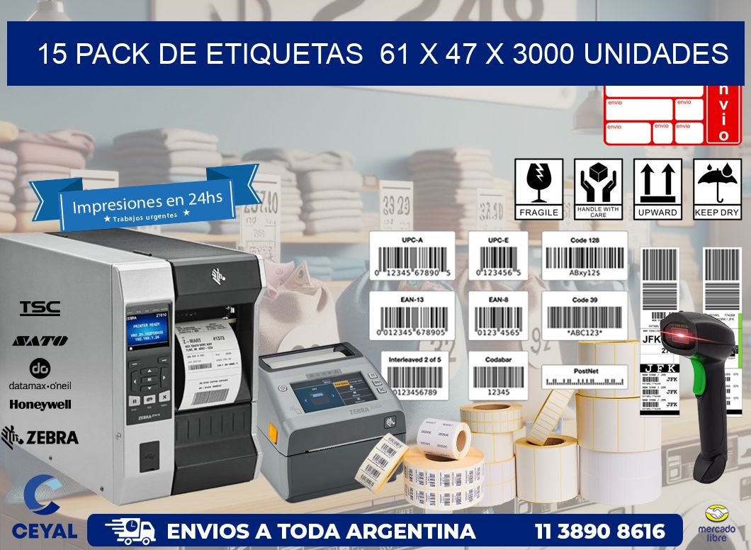 15 PACK DE ETIQUETAS  61 x 47 X 3000 UNIDADES