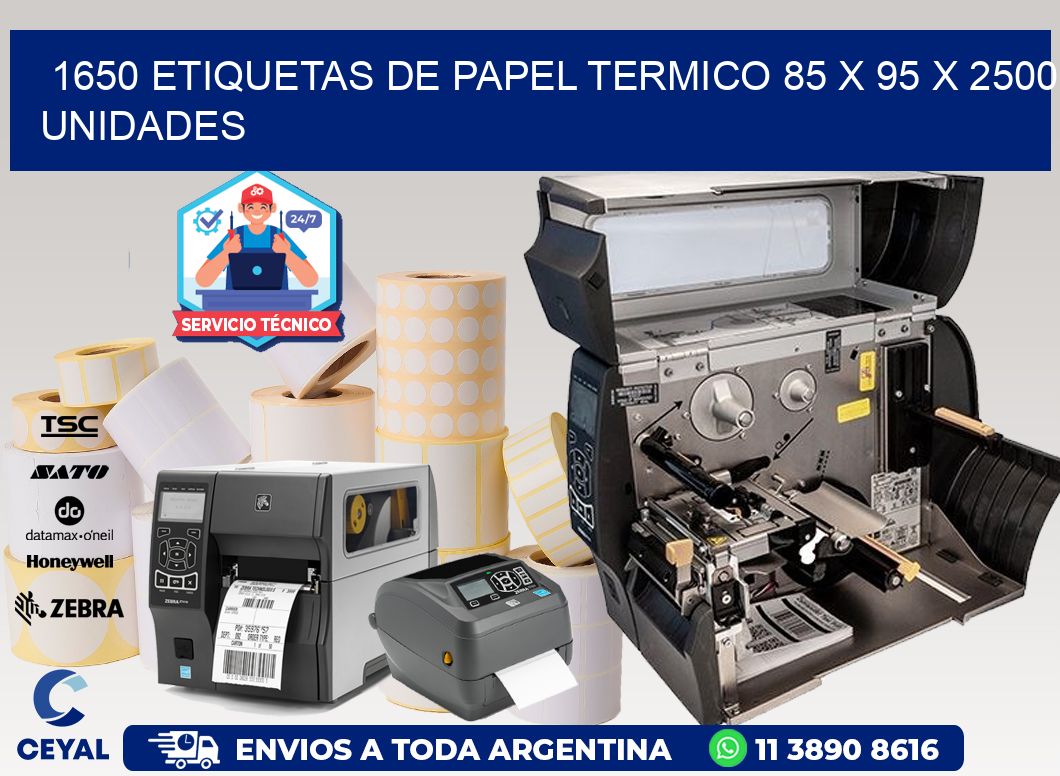 1650 ETIQUETAS DE PAPEL TERMICO 85 x 95 X 2500 UNIDADES