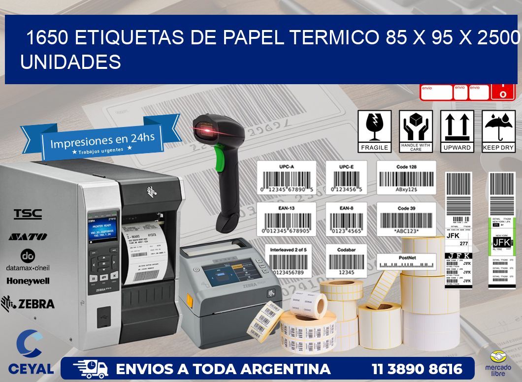 1650 ETIQUETAS DE PAPEL TERMICO 85 x 95 X 2500 UNIDADES