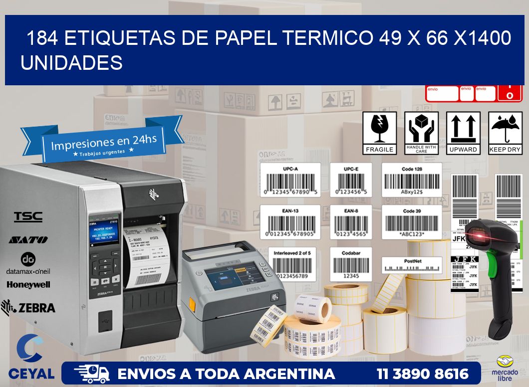 184 ETIQUETAS DE PAPEL TERMICO 49 x 66 X1400 UNIDADES