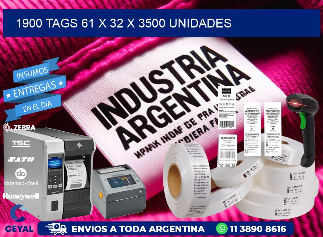 1900 TAGS 61 x 32 X 3500 UNIDADES