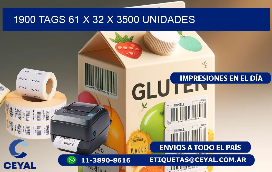 1900 TAGS 61 x 32 X 3500 UNIDADES