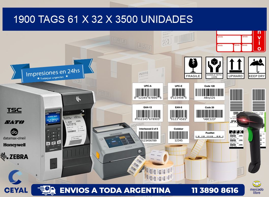 1900 TAGS 61 x 32 X 3500 UNIDADES