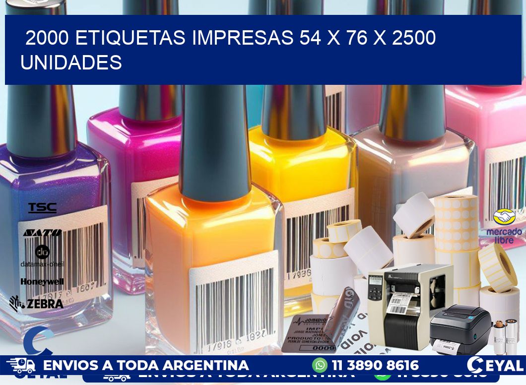 2000 ETIQUETAS IMPRESAS 54 x 76 X 2500 UNIDADES