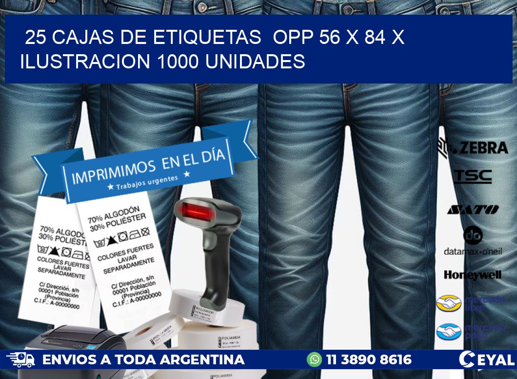 25 CAJAS DE ETIQUETAS  OPP 56 x 84 X ILUSTRACION 1000 UNIDADES